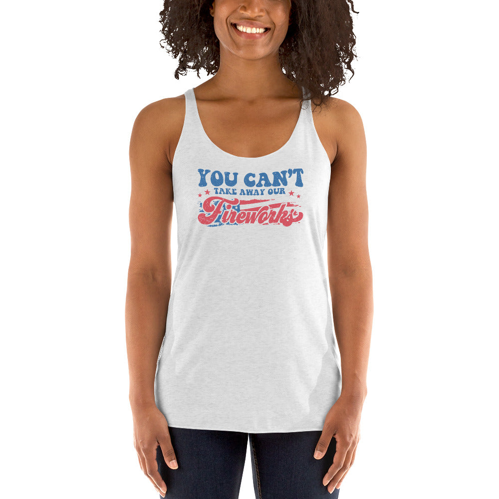Can't Take our Fireworks - Women's Racerback Tank