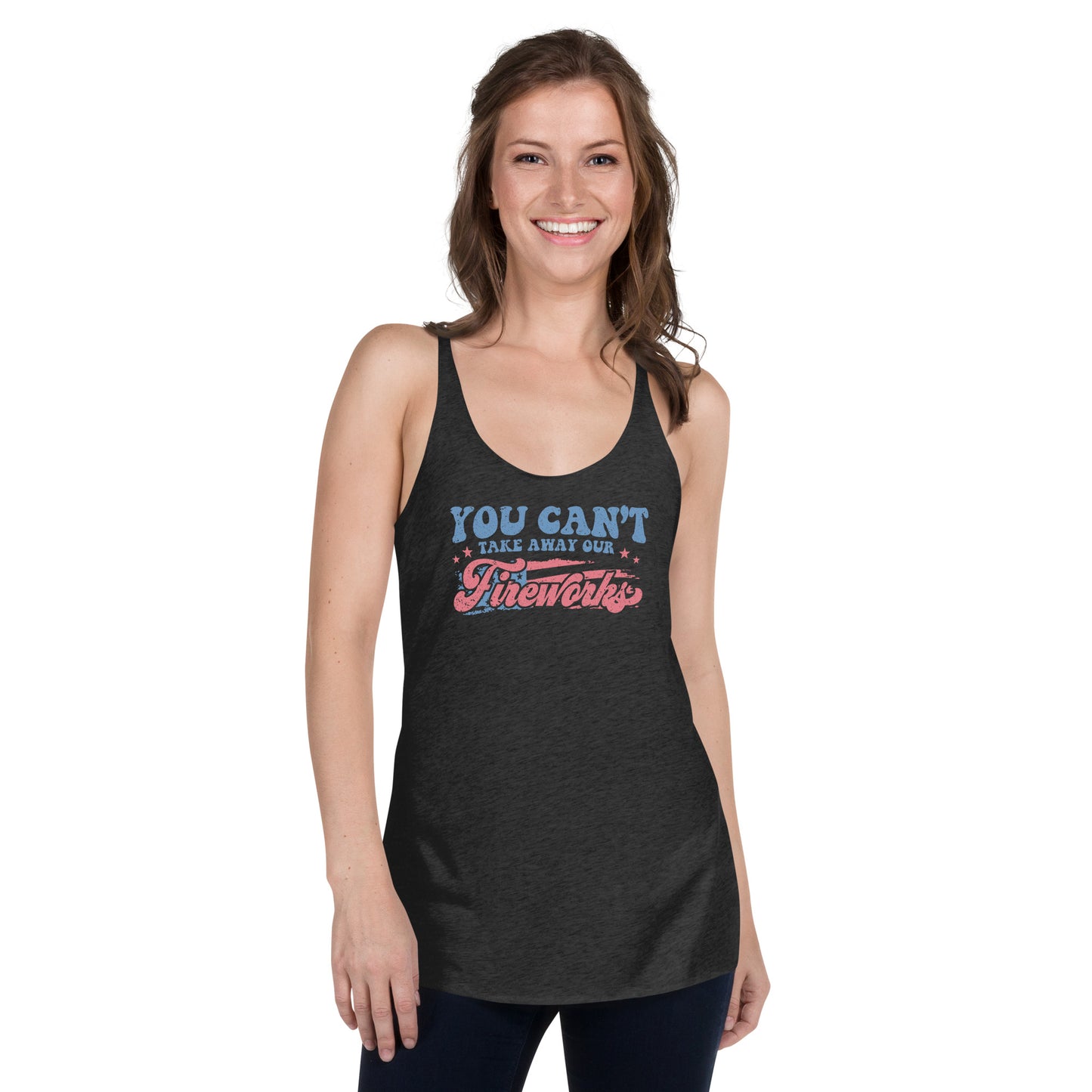 Can't Take our Fireworks - Women's Racerback Tank