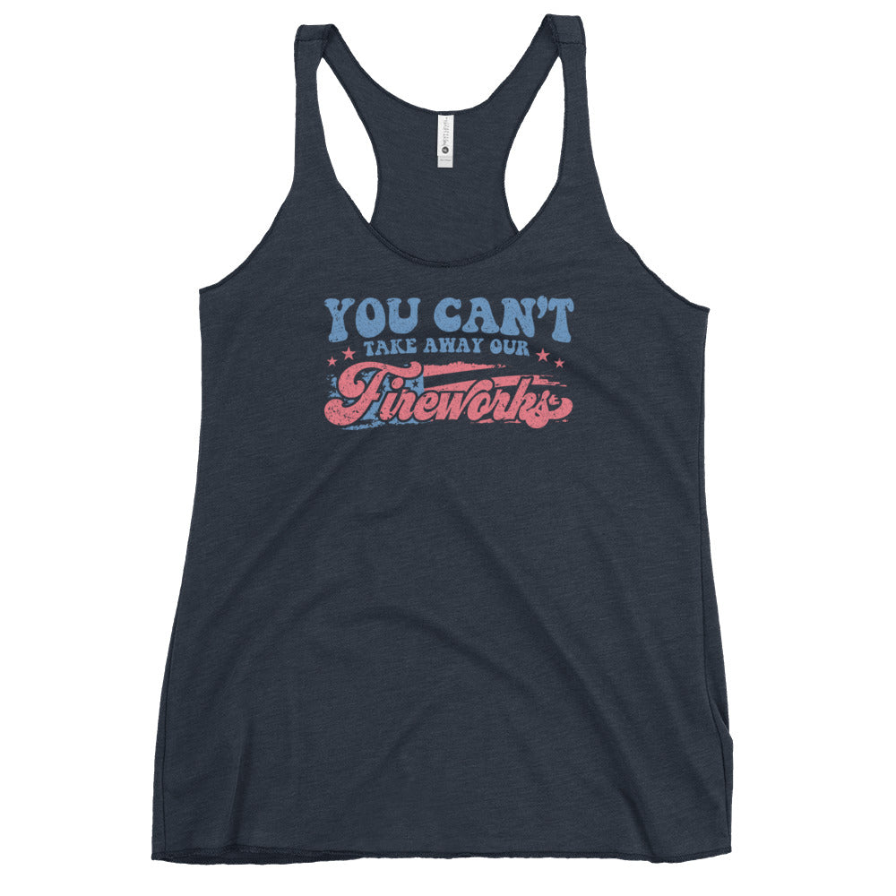 Can't Take our Fireworks - Women's Racerback Tank